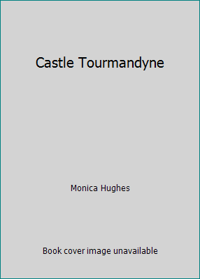 Castle Tourmandyne 0002243644 Book Cover
