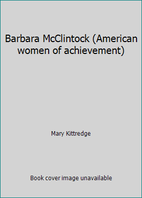 Barbara McClintock (American women of achievement) 0791004422 Book Cover