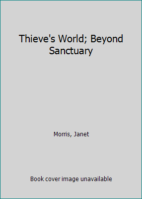 Thieve's World; Beyond Sanctuary B01M8EXWQM Book Cover