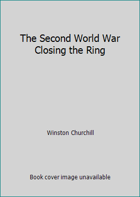 The Second World War Closing the Ring B001TMMBB4 Book Cover