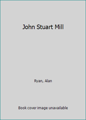 John Stuart Mill B0006BZDOQ Book Cover