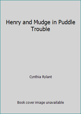 Henry and Mudge in Puddle Trouble 1448782988 Book Cover