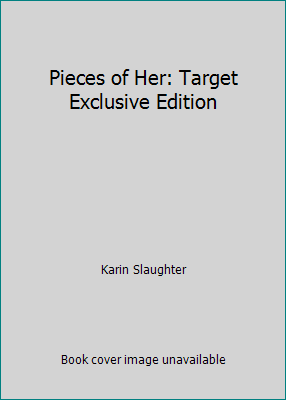 Pieces of Her: Target Exclusive Edition 0062895192 Book Cover