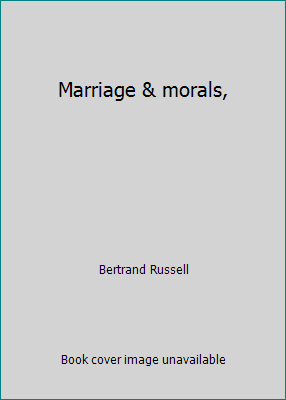 Marriage & morals, 0871400111 Book Cover