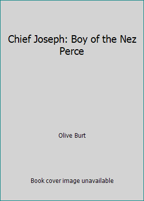 Chief Joseph: Boy of the Nez Perce B0020IC5EY Book Cover