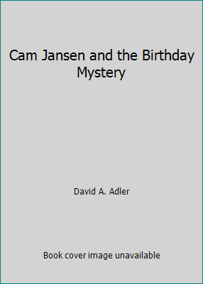 Cam Jansen and the Birthday Mystery 0439460646 Book Cover