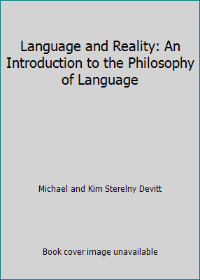 Language and Reality: An Introduction to the Ph... 0262540460 Book Cover