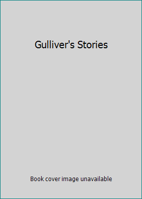 Gulliver's Stories 0439340209 Book Cover