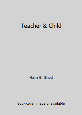 Teacher & Child B001BEDWH2 Book Cover