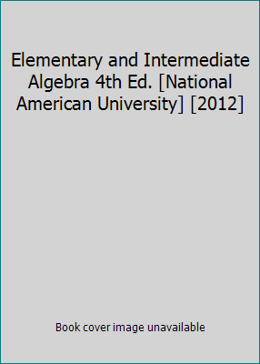 Elementary and Intermediate Algebra 4th Ed. [Na... 0077510143 Book Cover