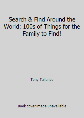 Search & Find Around the World: 100s of Things ... 1588656640 Book Cover