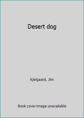 Desert dog B0007FIGUE Book Cover