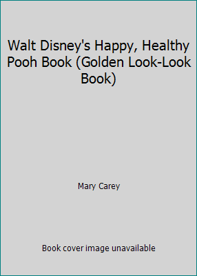 Walt Disney's Happy, Healthy Pooh Book (Golden ... 0307118320 Book Cover