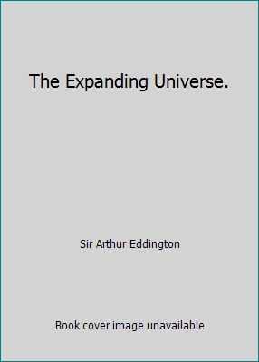The Expanding Universe. B0006DJ7L4 Book Cover