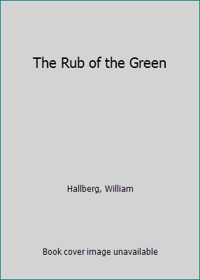The Rub of the Green 0553347349 Book Cover