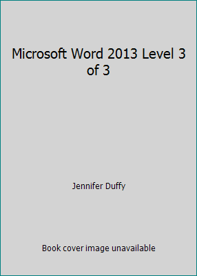 Microsoft Word 2013 Level 3 of 3 1591364906 Book Cover