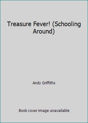 Treasure Fever! (Schooling Around) 1439574928 Book Cover