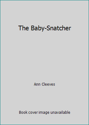 The Baby-Snatcher 0708938612 Book Cover