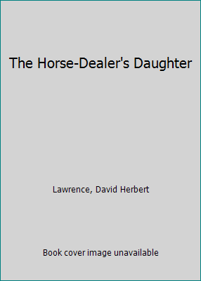 The Horse-Dealer's Daughter 1693767961 Book Cover