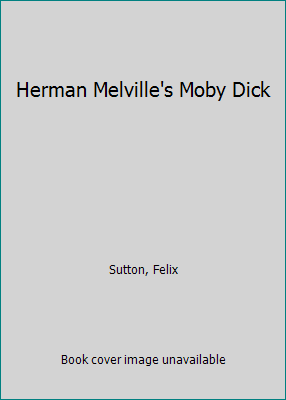 Herman Melville's Moby Dick B0007I05NM Book Cover