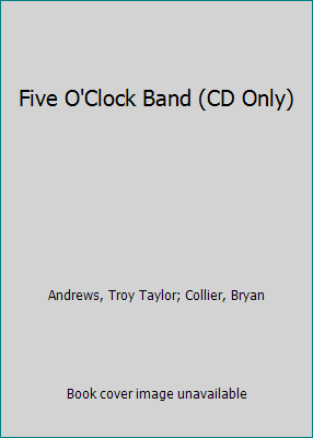 Five O'Clock Band (CD Only) 1430143916 Book Cover