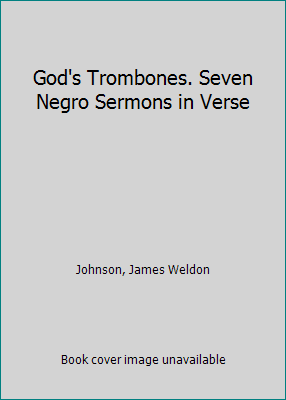 God's Trombones. Seven Negro Sermons in Verse B00EE5EWFQ Book Cover