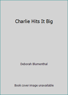 Charlie Hits It Big 0545155576 Book Cover