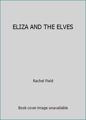 ELIZA AND THE ELVES B000J5A4O8 Book Cover