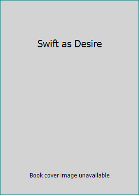 Swift as Desire 1740510828 Book Cover