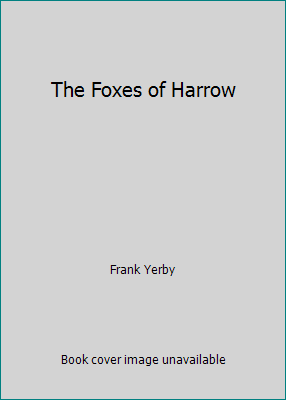 The Foxes of Harrow B001V045FO Book Cover