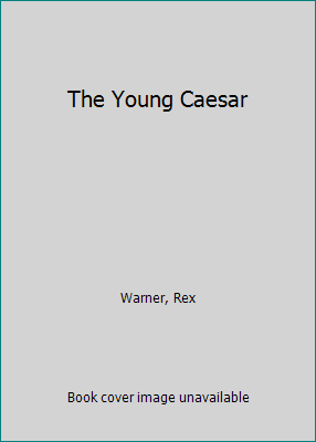 The Young Caesar B000J1URRG Book Cover