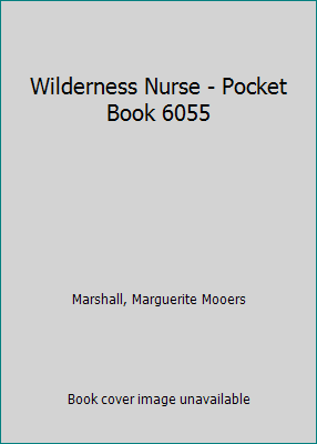 Wilderness Nurse - Pocket Book 6055 B01LYYOV99 Book Cover