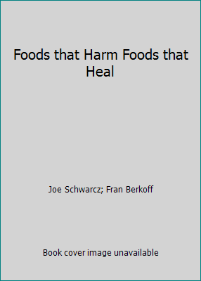 Foods that Harm Foods that Heal 143512524X Book Cover