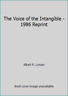 The Voice of the Intangible - 1986 Reprint B01EVMAT6C Book Cover