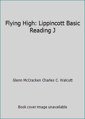 Flying High: Lippincott Basic Reading J 0397441819 Book Cover