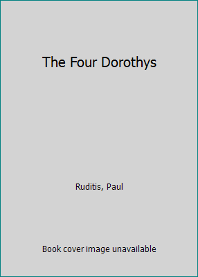 The Four Dorothys 1428729976 Book Cover