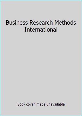 Business Research Methods International 1439080704 Book Cover