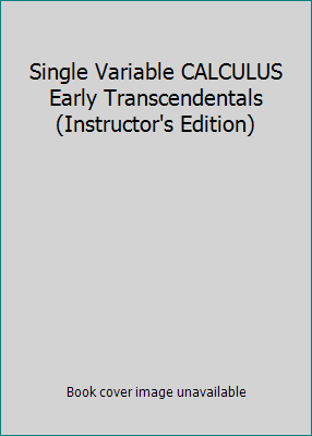 Single Variable CALCULUS Early Transcendentals ... 049538559X Book Cover