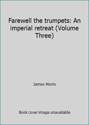 Farewell the trumpets: An imperial retreat (Vol... B001KJ9YPM Book Cover