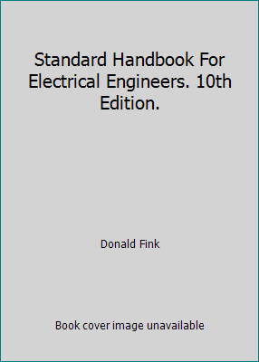 Standard Handbook For Electrical Engineers. 10t... B000OFJFNE Book Cover