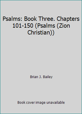 Psalms: Book Three. Chapters 101-150 (Psalms (Z... 1890381829 Book Cover
