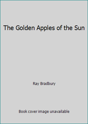 The Golden Apples of the Sun 0553207679 Book Cover