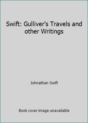 Swift: Gulliver's Travels and other Writings B00N2ZXK2K Book Cover