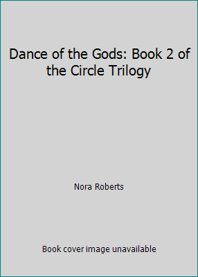 Dance of the Gods: Book 2 of the Circle Trilogy 0739475533 Book Cover