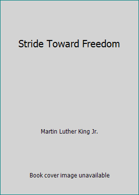 Stride Toward Freedom B000VFZ4IW Book Cover