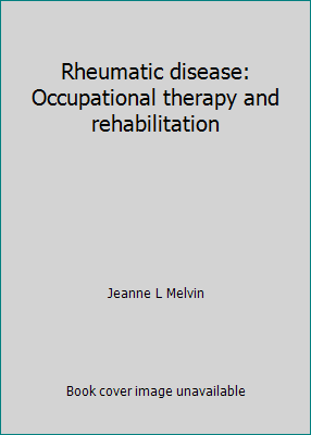 Rheumatic disease: Occupational therapy and reh... 0803661355 Book Cover