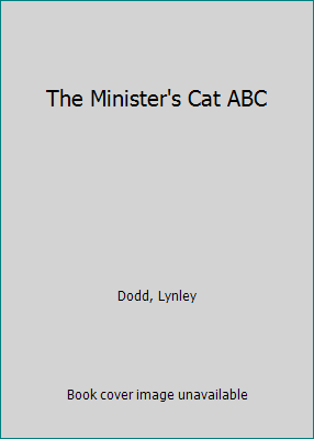 The Minister's Cat: ABC (Gold Star First book by Lynley Dodd