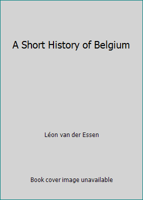 A Short History of Belgium B002YS3IWS Book Cover
