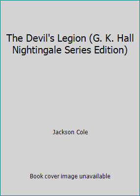 The Devil's Legion (G. K. Hall Nightingale Seri... [Large Print] 0783816170 Book Cover