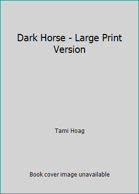 Dark Horse - Large Print Version 0739429868 Book Cover